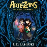 The Forgotten Magic, L.D. Lapinski