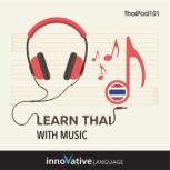 Learn Thai With Music, Innovative Language Learning