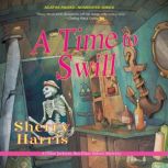 A Time to Swill, Sherry Harris