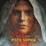 Pistis Sophia, G. R. S. Mead
