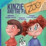 Kinzie and the P. U. Zoo, Donna Boock