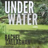 Under Water, Rachel Callaghan