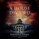 A House Divided, Jonathan F. Putnam