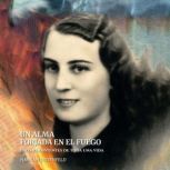 Un Alma Forjada en el Fuego, Hannah Distenfeld