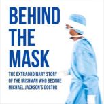 Behind the Mask, Prof Patrick Treacy