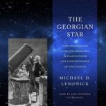 The Georgian Star, Michael D. Lemonick