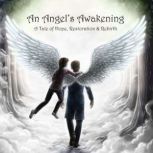 An Angels Awakening, Dean Harrison