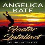 Foster Intellect, Angelica Kate