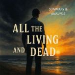 All the Living and the Dead Book Sum..., Margot Langley