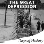 The Great Depression, Days of History