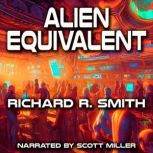 Alien Equivalent, Richard R. Smith