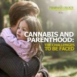 Cannabis and parenthood the challeng..., Pharmacology University