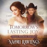 Tomorrows Lasting Joy, Naomi Rawlings