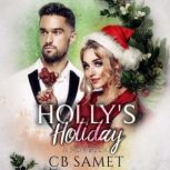 Hollys Holiday, CB Samet