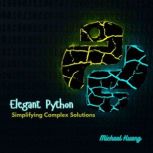 Elegant Python, Michael Huang