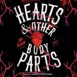 Hearts  Other Body Parts, Ira Bloom