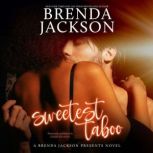 The Sweetest Taboo, Brenda Jackson