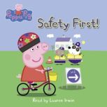 The Safety First! Peppa Pig Level 1..., Courtney Carbone