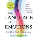 The Language of Emotions, Karla McLaren, M.Ed.