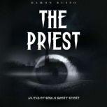 The Priest An End of Souls Short Story, Damon Russo