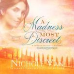 A Madness Most Discreet, Nichole Van