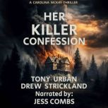 Her Killer Confession, Tony Urban