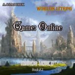 Game: Online (Mirror World Book#2): Worlds LitRPG, A.Osadchuk