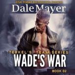 Wades War, Dale Mayer