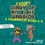A Noobs Diary of an 8Bit Warrior Co..., Cube Kid