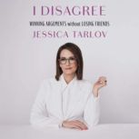 I Disagree, Jessica Tarlov