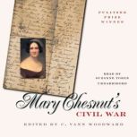Mary Chesnuts Civil War, Mary Chesnut