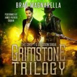 Grimstone Trilogy, Brad Magnarella