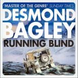 Running Blind, Desmond Bagley