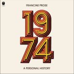 1974, Francine Prose