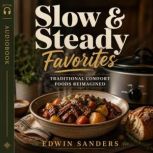 Slow  Steady Favorites, Edwin Sanders