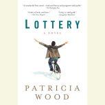 Lottery, Patricia Wood