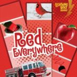 Red Everywhere, Kristin Sterling