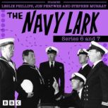 The Navy Lark Series 6 and 7, Lawrie Wyman