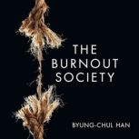 The Burnout Society, ByungChul Han