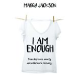 I Am Enough, Margy Jackson