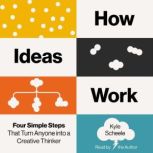 How Ideas Work, Kyle Scheele