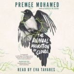 The Annual Migration of Clouds, Premee Mohamed