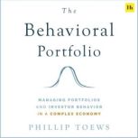 The Behavioral Portfolio, Phillip Toews