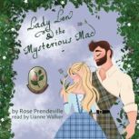 Lady Len and the Mysterious Mac, Rose Prendeville