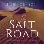 The Salt Road, Jane Johnson