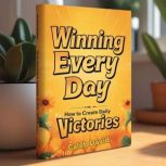 Winning Every Day, Caleb David