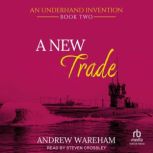 A New Trade, Andrew Wareham