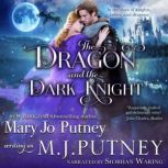 The Dragon and the Dark Knight, M.J. Putney