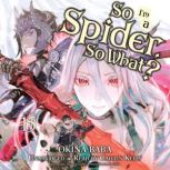 So Im a Spider, So What?, Vol. 15, Okina Baba