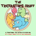 The Triceratops Gruff, Oliver Oak